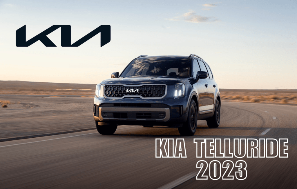 “Kia Telluride 2023: Redefining SUV Excellence”